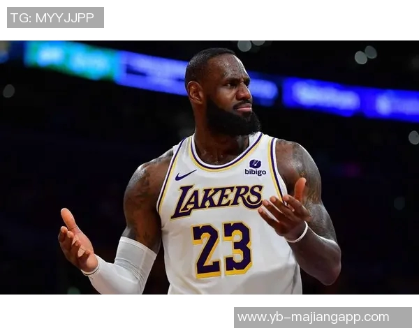 詹姆斯表现未达5000万水准湖记深度分析其近期状态与影响